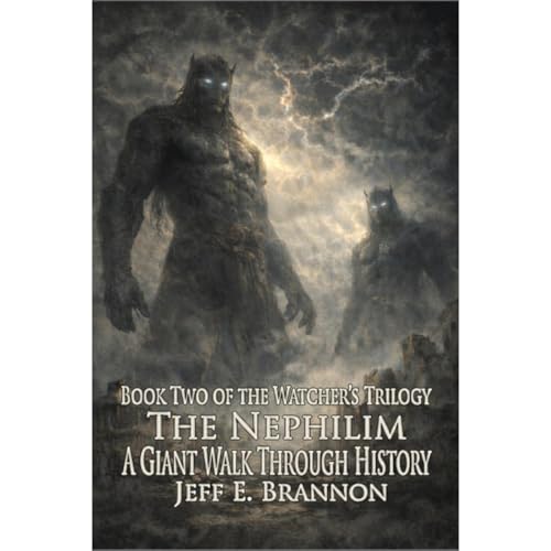The Nephilim, A Giant Walk Through History Audiolibro Por Jeff Brannon arte de portada