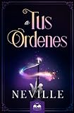 A tus Ordenes: El Primer Libro del Gran Mistico