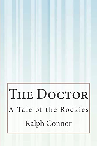 The Doctor: A Tale of the Rockies