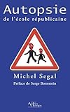 Autopsie de l'école républicaine