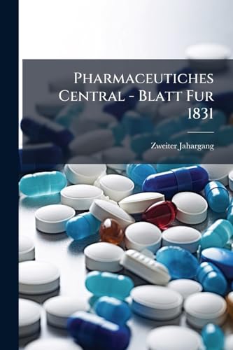 Pharmaceutiches Central - Blatt Fur 1831