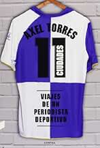 11 ciudades (5.ª edición): Viajes de un periodista deportivo (SIN COLECCION)