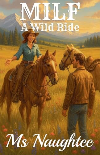 Milf: A Wild Ride