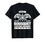 Team BOUSQUET - Regalo para Miembros de por Vida Camiseta