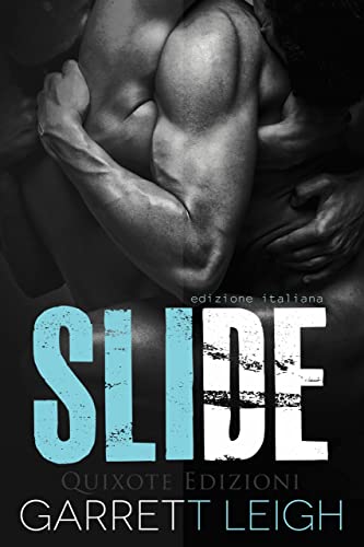Slide – Edizione Italiana (Roads Vol. 1) di [Garrett Leigh, Laura Nunziati]