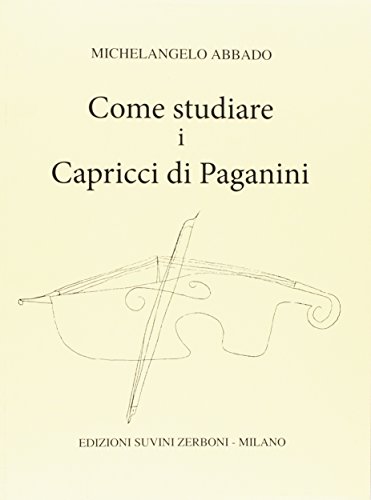 Come Studiare I Capricci Di Paganin