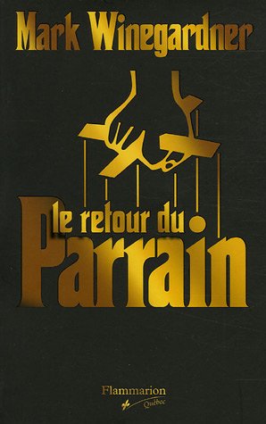 RETOUR DU PARRAIN (LE) [Paperback]