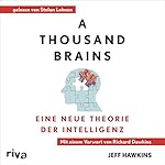 A Thousand Brains - Eine neue Theorie der Intelligenz