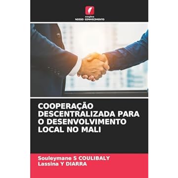 Capa do livro Cooperação Descentralizada Para O Desenvolvimento Local No Mali