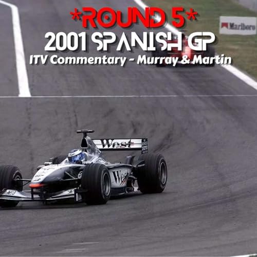 2001 Spanish GP *Round 5* (ITV Commentary - Murray & Martin)