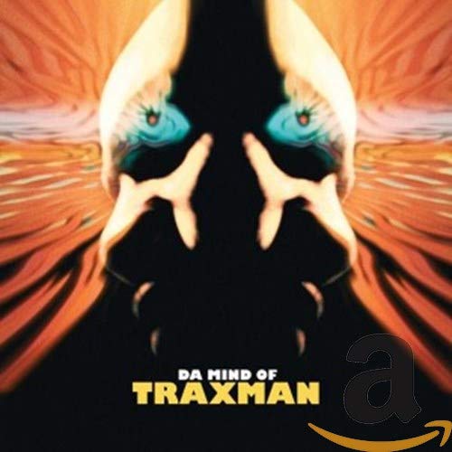 Da Mind Of Traxman