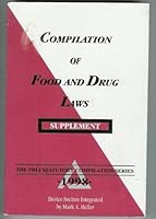 Compilation of Food and Drug Laws Supplement 1885259514 Book Cover
