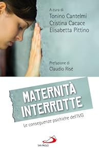 Maternità interrotte. Le conseguenze psichiche dell'IVG