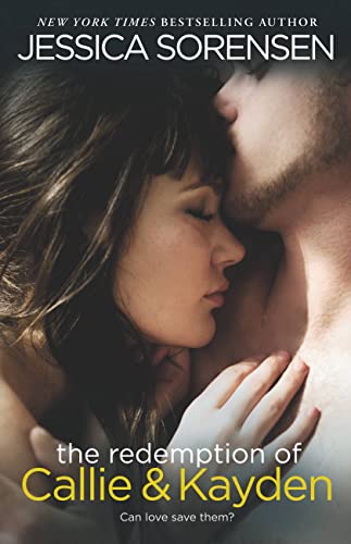 The Redemption of Callie & Kayden (Callie & Kayden, 2)