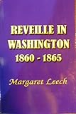 Reveille in Washington 1860-1865