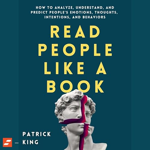 Read People Like a Book Summary | Patrick King