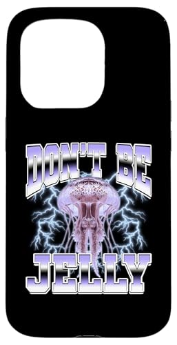 Don't Be Jelly Jellyfish Ocean Sea 90s u[cbOX^C X}zP[X iPhone 15 Pro p