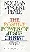 The Positive Power of Jesus Christ