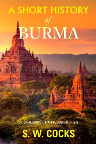A Short History Of Burma