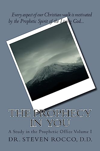 The Prophet in You: The Age of A Prophetic People (Prophecy and God's People)