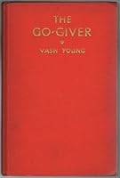 The Go-Giver; An Easier Way of Getting Along in Life B003Q7V1N4 Book Cover
