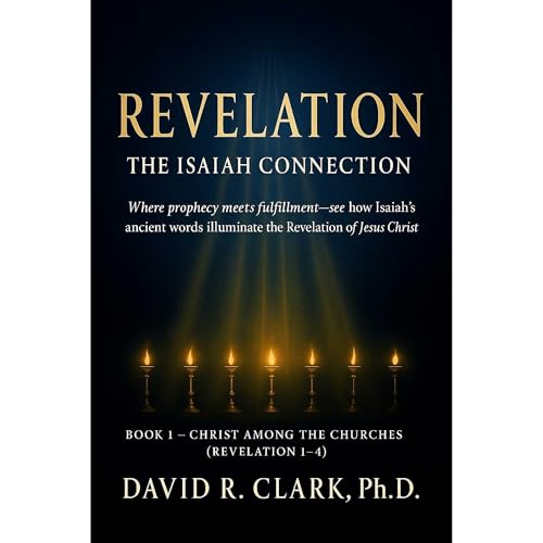 Revelation: The Isaiah Connection (Book 1) Audiolibro Por David R. Clark arte de portada