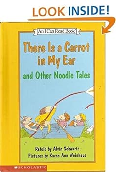 Hardcover There is a carrot in my ear, and other noodle tales (An I can read book) Book