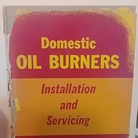 Domestic Oil Burners Installation and Servicing B000J54VAQ Book Cover