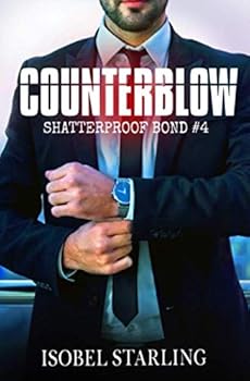 Counterblow - Book #4 of the Shatterproof Bond