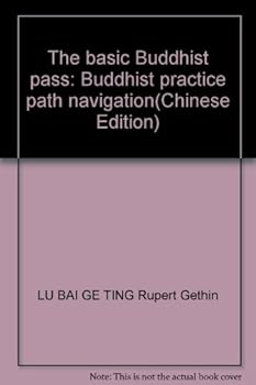 The basic Buddhist pass: Buddhist practice path navigation