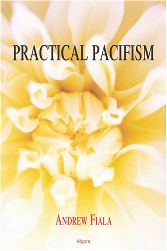 Practical Pacifism