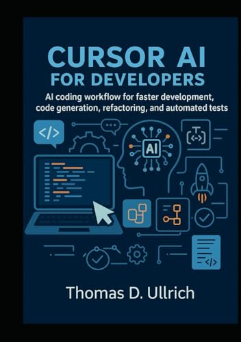 Cursor AI for Developers: AI coding workflow for faster development, code generation, refactoring, and automated tests.