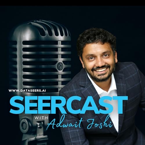 SeerCast w/ Adwait Joshi Podcast Por Adwait Joshi arte de portada