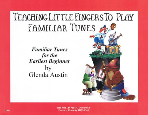 Teaching Little Fingers To Play Familiar Tunes Piano Teaching Little Fingers To Play Familiar Tunes Piano