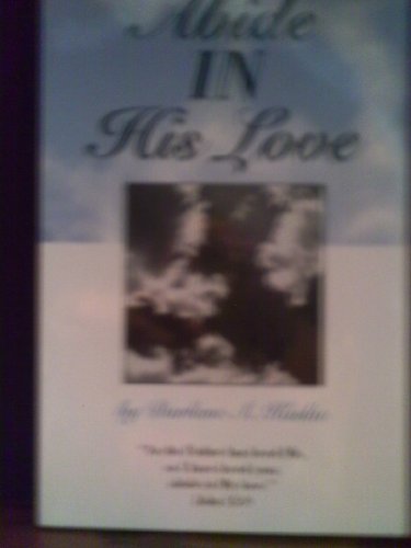 Abide in His Love 061511959X Book Cover