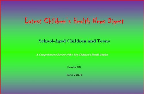 Latest Children's Health News Digest: Essential Updates for School-Aged Children and Teens