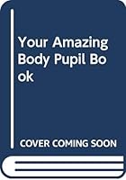 Your Amazing Body 0322061032 Book Cover