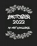 Inktober 2022: My Art Challenge