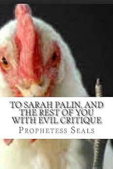Paperback To Sarah Palin, and the Rest of You With Evil Critique Book