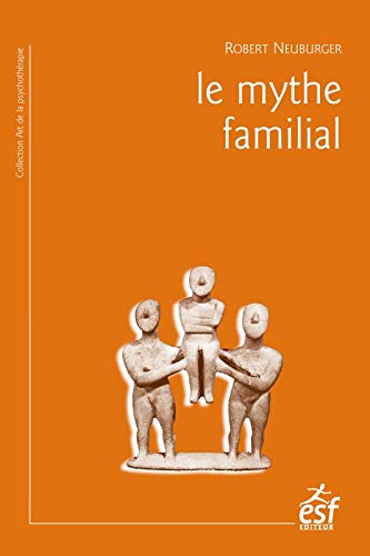 Télécharger Le mythe familial PDF Ebook En Ligne