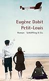  Petit-Louis: Roman
