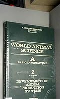 Development of Animal Production Systems (World Animal Science) 0444420509 Book Cover
