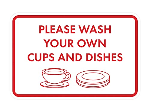 Classic Framed Please Wash Your Own Cups and Dishes Sign (White/Red) - Small