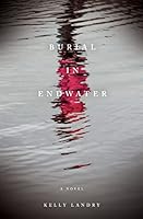 Burial in Endwater 1517499488 Book Cover