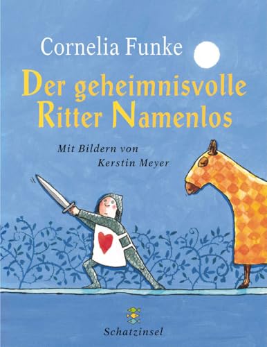 Der geheimnisvolle Ritter Namenlos. ( Ab 3 J.). [German] 3596850940 Book Cover