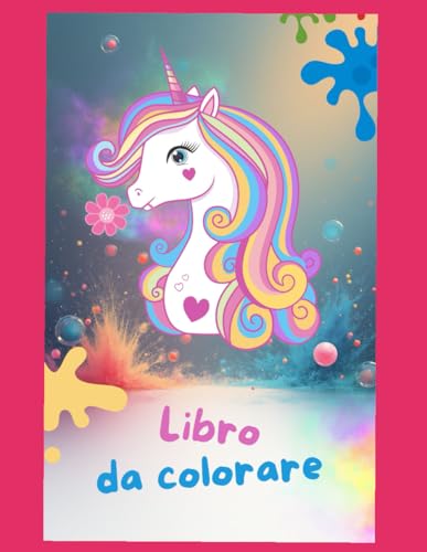 Libro da colorare per bambine da 2 a 5 anni con unicorni