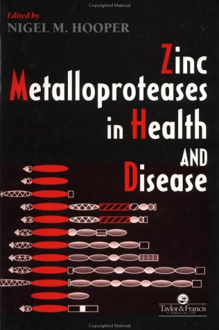 Zinc Metalloproteases In Health And Disease Zinc Metalloproteases In Health And Disease