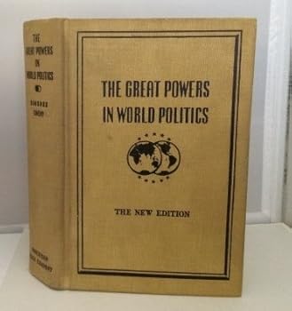 The Great Powers In World Politics International Relations And Economic Nationalism