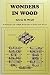 Wonders in Wood: 46 Puzzles and Other Novelties to Make and Solve