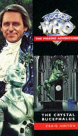 Crystal Bucephalus (The missing adventures)